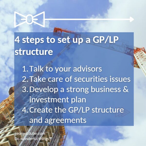 4 steps to set up a GP/LP structure