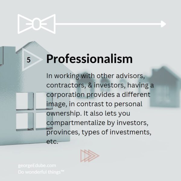 Professionalism is a business reason for considering setting up a company to buy property.