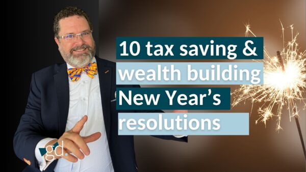 Bearded man in bow tie and blazer next to a sparkler and title 10 tax saving & wealth building New Year's resolutions